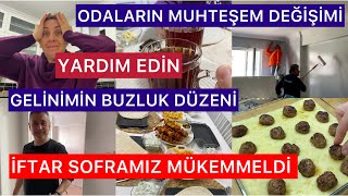 ODALARIN MUHTEŞEM DEĞİŞİMİ❌ACİL YARDIM❌İFTAR SOFRAMIZ MUHTEŞEM❌NELER YAPTIM❌GELİNİMİN YENİ ÜRÜNLERİ❌