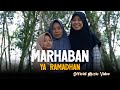 MARHABAN YA RAMADHAN - MAZRO, QORI & MAMA ( OFFICIAL MUSIC VIDEO )