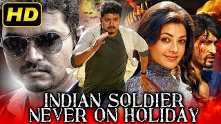 Thalapathy Vijay's Blockbuster Hindi Dubbed Movie - Indian Soldier Never On holiday (Thuppaki)