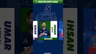Top 5 Missed Players in PSL 9
