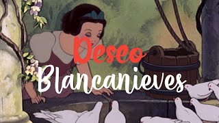 Blancanieves​​: Deseo -  letra