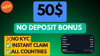 50$ No Deposit Bonus | No Kyc | All Countries Available | Instant Bonus Claim | 2025 Bonus