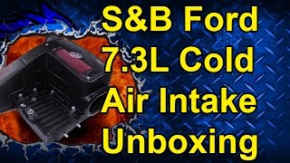 S\u0026B Cold Air Intake Unboxing: 98-03 Ford 7.3L Powerstroke #75-5062