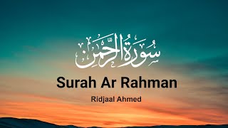 Surah Ar-Rahmaan | By Ridjaal Ahmed