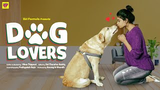 Dog Lovers Ft. Nandu | Savaari | Girl Formula | Chai Bisket