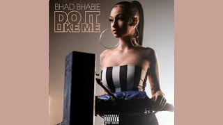 Bhad Bhabie - Do it Like Me