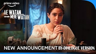 Ae Watan Mere Watan - Announcement | By | Dialogue Version | Sara Ali Khan | Amazon Original #movie