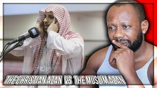 Christian React To The Christian Azan VS The Muslim Azan!!!