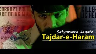 Tajdar E Haram | Satyameva Jayate | Sajid Wajid | Lyrics | Latest Bollywood Hindi Songs 2018 |