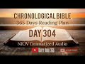 day 304 one year chronological daily bible reading plan nkjv dramatized audio version oct 31