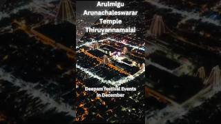 Tiruvannamalai (Arunachalam) Karthigai Deepam Festival Dates from 04.12.204 to 13.12.2024