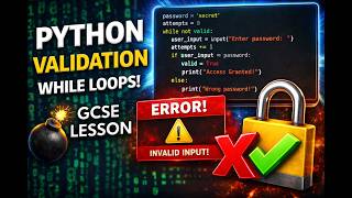 Python Tutorial For Beginners — Validation While Loops Explained (FULL LESSON)