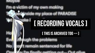 Can you guys guess the song's message? [ Recording Vocals ] // Anax Swallowtail