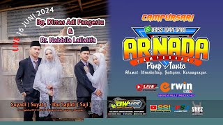 ARNADA LIVE MUSIK || B W AUDIO || Wedding Bg. Dimas Adi Pangestu   &    Rr. Nabbila Lailatifa