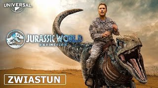 JURASSIC WORLD 4: EXTINCTION Polski Zwiastun Trailer PL