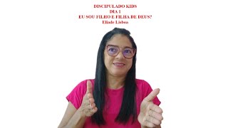 AQEV - Discipulado Kids (Eliade Lisboa)