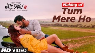 Making Of Tum Mere Ho Video Song | Hate Story IV