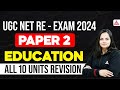 UGC NET Education Paper 2 | UGC NET Education(All 10 Units) By Anjali Ma'am