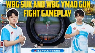 Wbg suk and wbg ymao gun fight gameplay pubgmobile|wbg suk|wbg ymao|pubgmobile|pel Chinese pros