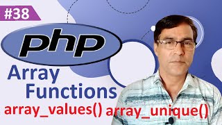 PHP array_values() and array_unique() function | PHP tutorial for beginners lesson - 38