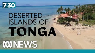 The abandoned islands of Tonga | 7.30