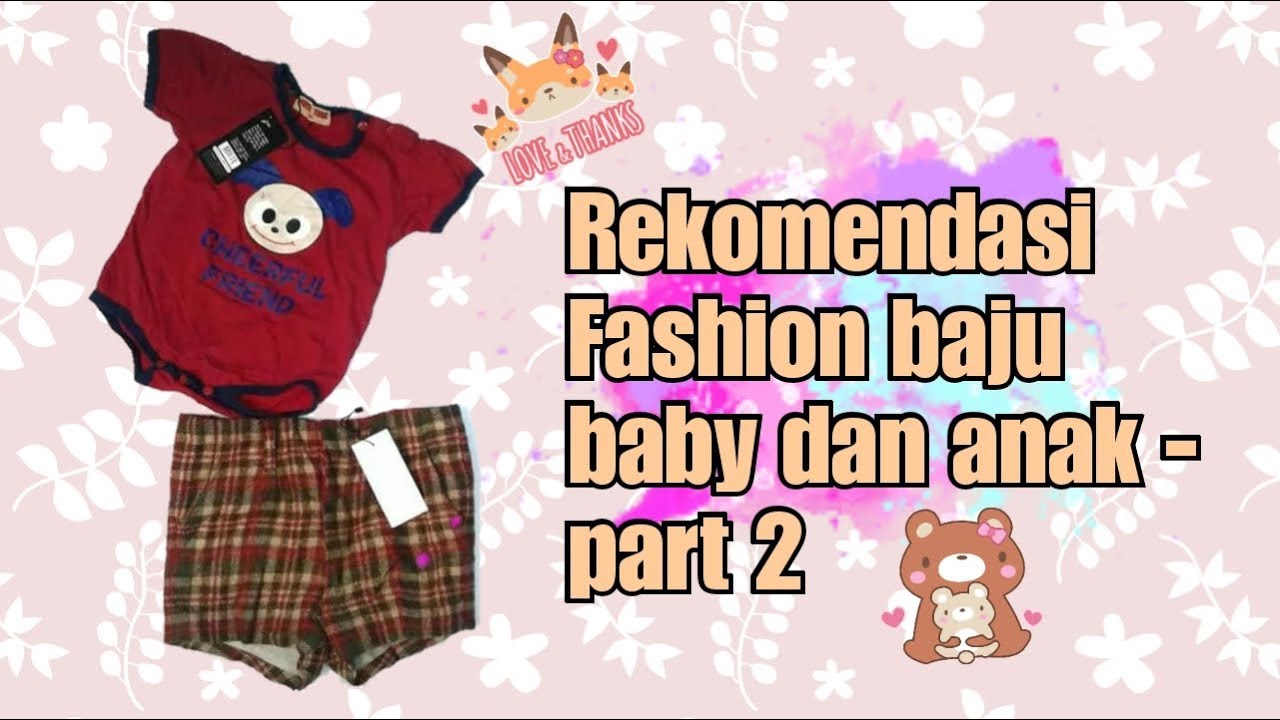 Rekomendasi Fashion Baju Baby Dan Anak - Part 2 - YouTube