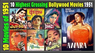 Top 10 Bollywood Movies of 1951 | Hit or Flop | Box Office Collection | Top Indian films | 1950-1960