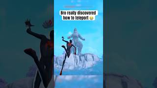 Bro really discovered how to teleport 😭🙏 #fortniteshorts #fortnite