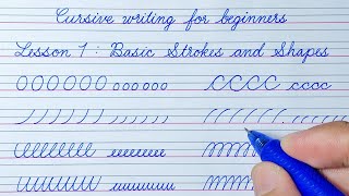 Cursive writing for beginners Lesson 1 | Basic Strokes and Shapes | Cursive handwriting practice