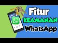 Fitur keamanan di whatsapp