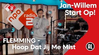 Flemming - Hoop Dat Jij Me Mist | NPO Radio 2