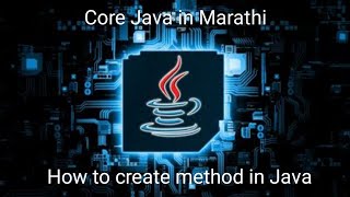 Methods in Java in Marathi | What is method? Explain with Syntax & Example | JavaKatta