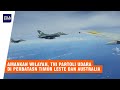 Ada Apa..? Jet Tempur F-16 TNI AU Patroli  Non Stop di Perbatasan Timor Leste dan Australia