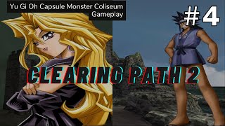 Battle in new path | Yu Gi Oh Capsule Monster Coliseum Part 4