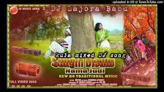 sangin disum nama Judi New ho song 2022 DJ Lajora Babu