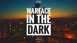 Warface - In The Dark. (Sub Eng/Esp)