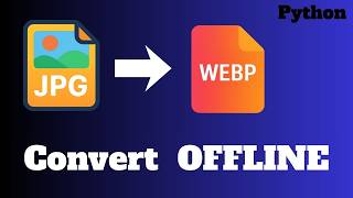 Convert JPG to WEBP in Seconds (Simple Python Drag & Drop Tool)
