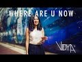 Jack Ü - Where Are Ü Now (Vidya Vox Tamil Remix Cover) (ft. Satya Valli, Shankar Tucker)