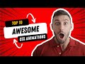 10 Awesome CSS Animations