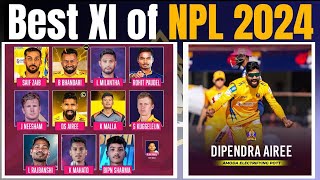 NPL 2024: Best XI of the Nepal Premier League | Whats your best playing XI