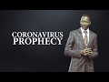 Coronavirus Prophecy - Prophet Emmanuel Makandiwa (ORIGINAL)