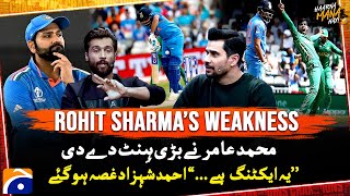 Rohit Sharma’s weakness - Amir gave a big hint - Pak v Ind - Champions Trophy 2025 - Haarna Mana Hay