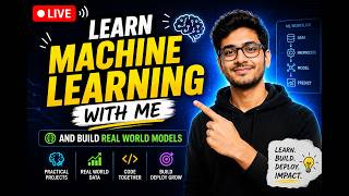 🚀 Learn Machine Learning LIVE | Building Real-World ML Projects from Scratch 1| Beginner to Advanced