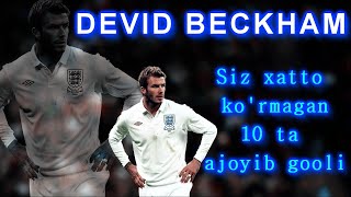 #beckham #FIFA Девид Бекхэмнинг энг ажойиб 10 та голи!