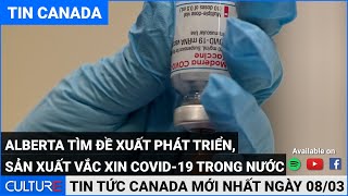 TIN CANADA 08/03 | Canada sẽ nhận được hơn 910.000 liều vắc xin COVID-19 trong tuần này