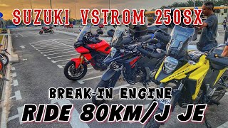 First 1000KM BREAK-IN ENGINE Suzuki VStrom 250SX Motor Baru Keluar Kedai.