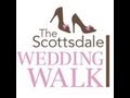 Scottsdale Wedding Walk Event Recap 2013