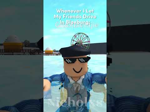 POV: When Your Friends Drive Your Car In Bloxburg... || Bloxburg Meme ...