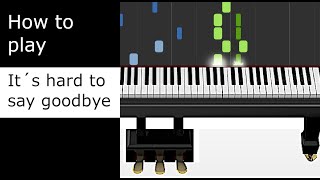 Michael Ortega - It´s hard to say goodbye (Piano tutorial - Synthesia)
