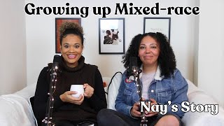 T&T with Gee | Growing up mixed-race | Nay's story